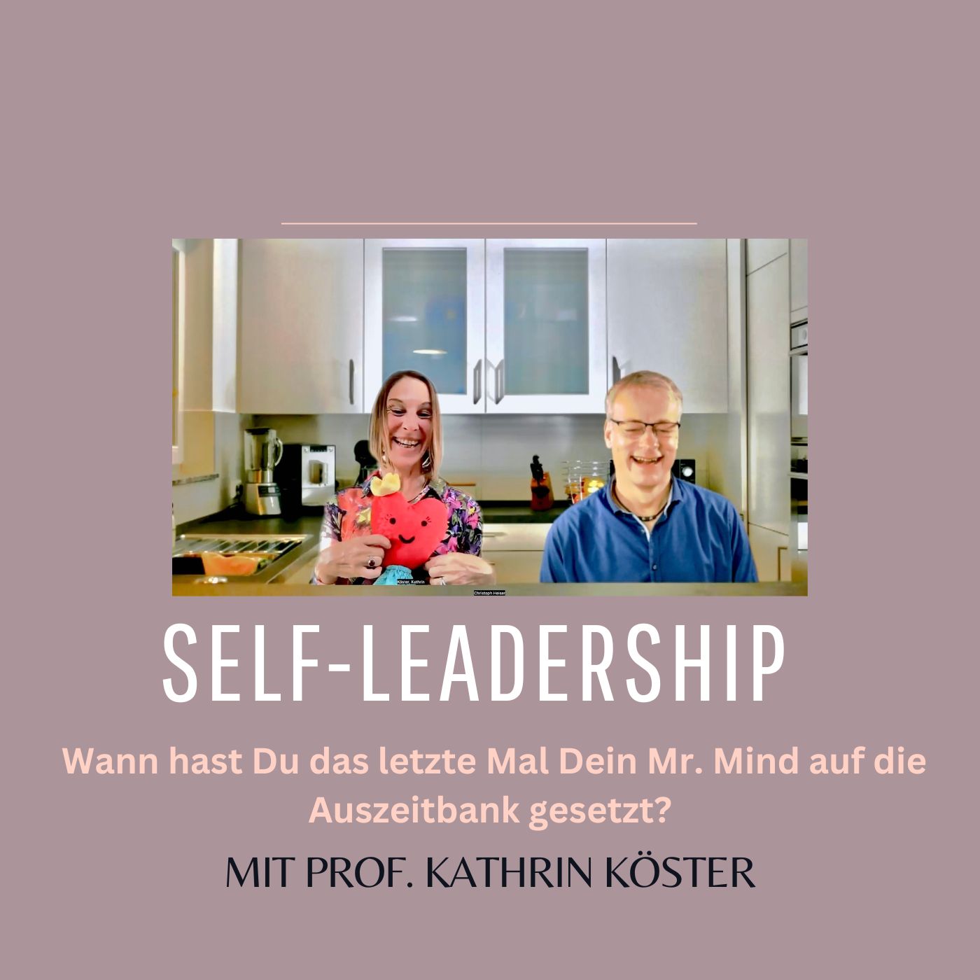 Selbstführung,  die funktioniert!