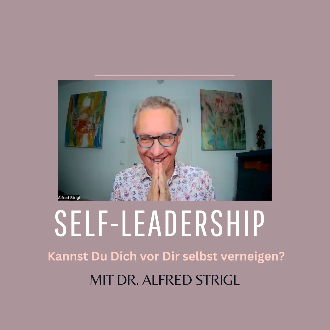 Selbstführung,  die funktioniert!